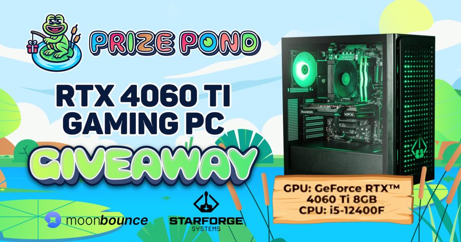 Prize Pond: RTX 4060 Ti Gaming PC Giveaway Apr 3rd – May 15th